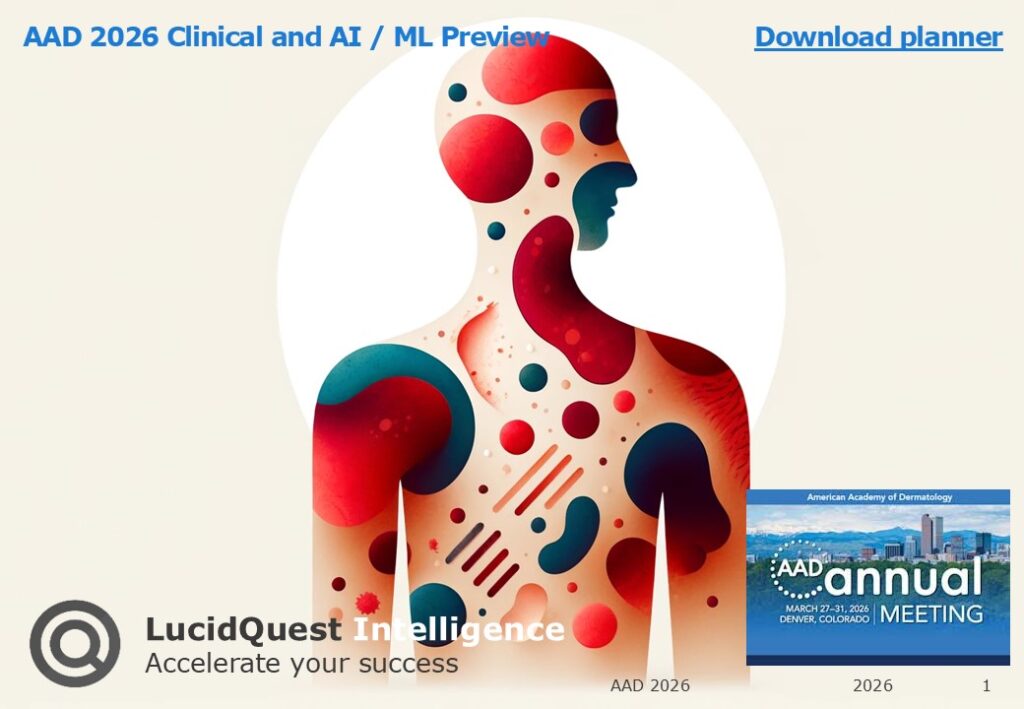 LucidQuest's AAD 2026 preview explores dermatology advances, AI applications and strategic implications for biopharma.